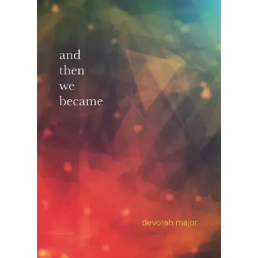 And Then We Became