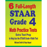 6 Full-Length STAAR Grade 4 Math Practice Tests: Extra Test Prep to Help Ace the STAAR Grade 4 Math Test