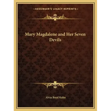 Mary Magdalene and Her Seven Devils