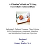 A Clinician's Guide to Writing Successful Treatment Plans