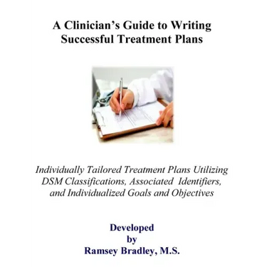A Clinician's Guide to Writing Successful Treatment Plans