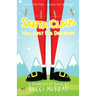 Santa Claus Has Lost His Drawers: a choose the page StoryQuest adventure