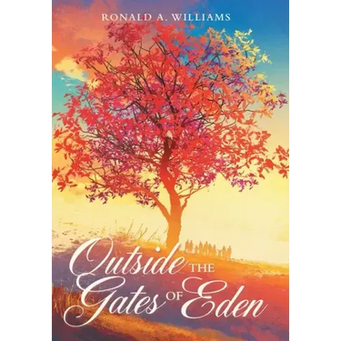 Outside the Gates of Eden