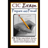 CIC Exam Prepare and Prevail: Study Methods, Resources, Tips and Practice Questions to Pass the Infection Control Certification Exam