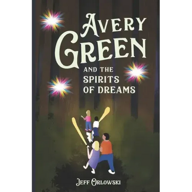 Avery Green And The Spirits Of Dreams: A Brave Girl Takes On An Evil Queen