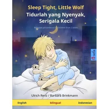 Sleep Tight, Little Wolf - Tidurlah yang Nyenyak, Serigala Kecil (English - Indonesian): Bilingual children's book