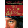 The Only Life That Mattered: The Short and Merry Lives of Anne Bonny, Mary Read, and Calico Jack