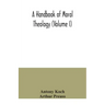 A handbook of moral theology (Volume I)
