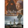 All Shall Be Well: An Irish Inheritance