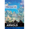 The Inner Life: Inner Land--A Guide Into the Heart of the Gospel, Volume 1