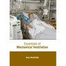 Essentials of Mechanical Ventilation