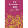 Life in Renaissance France