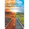 Redrawing the Map of the Future: Digitisation, Industry 4.0, Artificial Intelligence, E-mobility, and the Circular Economy