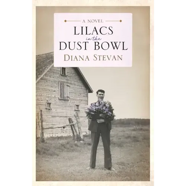 Lilacs in the Dust Bowl