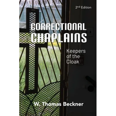 Correctional Chaplains: Keepers of the Cloak