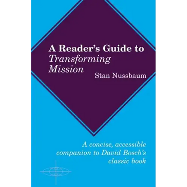 A Reader's Guide to Transforming Mission