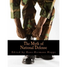 The Myth of National Defense (Large Print Edition): Essays on the Theory and History of Security Production