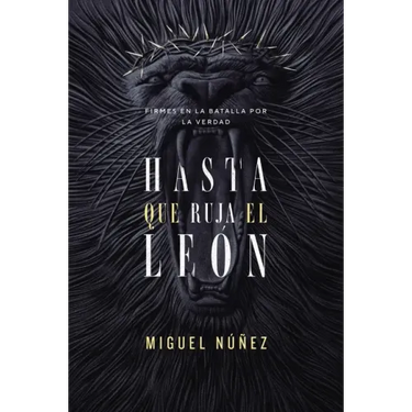 Hasta que ruja el León Softcover Not Until the Lion Roars
