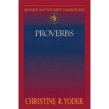 Abingdon Old Testament Commentaries: Proverbs