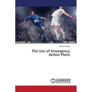 The Use of Emergency Action Plans