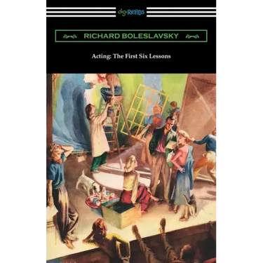 Acting: The First Six Lessons