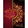 Mandala Coloring Book: Love And Heart - Valentine's Day Edition - 50 Romantic Luxury Mandalas - Adult Coloring Book - An emotional coloring experience
