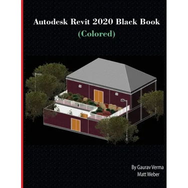 Autodesk Revit 2020 Black Book (Colored)
