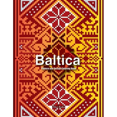 Baltica I: Pattern and Design Coloring Book