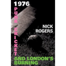 1976 - Punk, Cricket and London's Burning