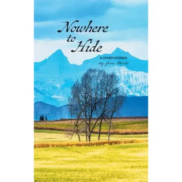 Nowhere to Hide & Other Stories