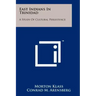 East Indians In Trinidad: A Study Of Cultural Persistence