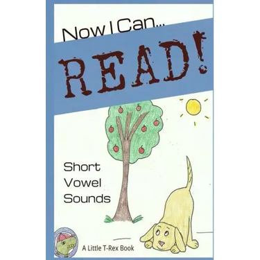 Now I Can Read! Short Vowel Sounds: 5 Short & Silly Stories for Early Readers
