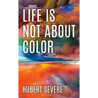 Life is not about color