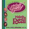 Girls of Grace Make It Real