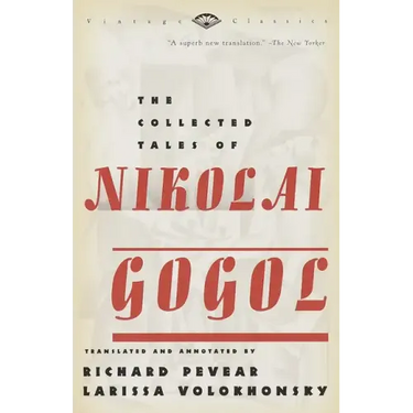 The Collected Tales of Nikolai Gogol
