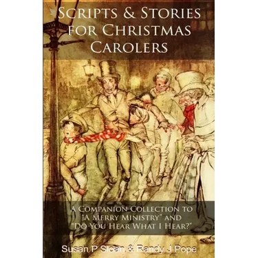 Scripts and Stories for Christmas Carolers