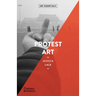 Protest Art (Art Essentials)