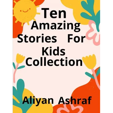 Ten Amazing Stories For Kids Collection: Sky Playground, Princess in the woods