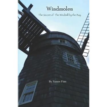 Windmolen: The Secret of the Windmill by the Bay