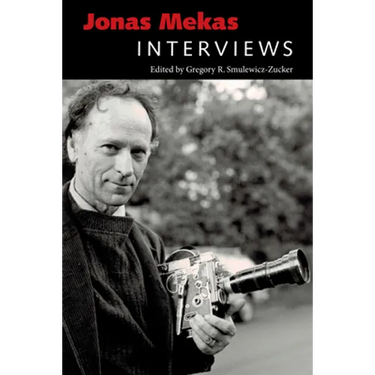 Jonas Mekas: Interviews