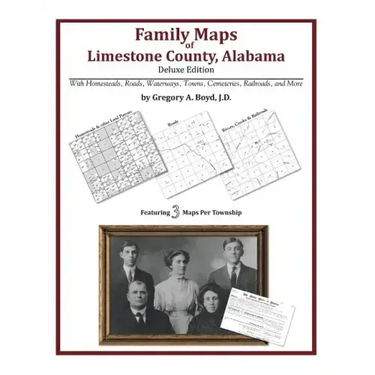 Family Maps of Limestone County, Alabama, Deluxe Edition