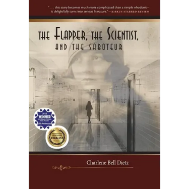 The Flapper, the Scientist, and the Saboteur
