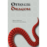 Otto and the Dragon