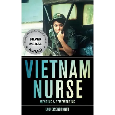 Vietnam Nurse: Mending & Remembering