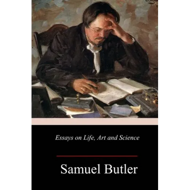 Essays on Life, Art and Science