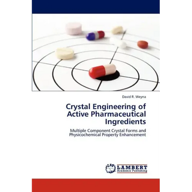 Crystal Engineering of Active Pharmaceutical Ingredients