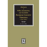 Abstracts of Wills, Inventories and Accounts of Patrick County, Virginia, 1791-1823.
