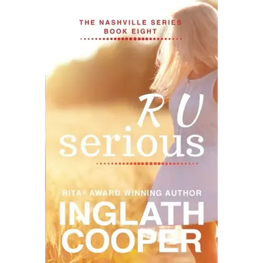 The Nashville Series - Book Eight - R U Serious
