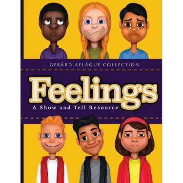 Feelings: A Show and Tell Resource