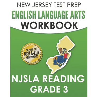 NEW JERSEY TEST PREP English Language Arts Workbook NJSLA Reading Grade 3: Preparation for the NJSLA-ELA